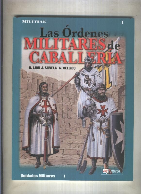 Militiai numero 1: Las ordenes militares de caballeria