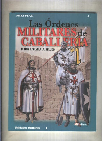 Militiai numero 1: Las ordenes militares de caballeria
