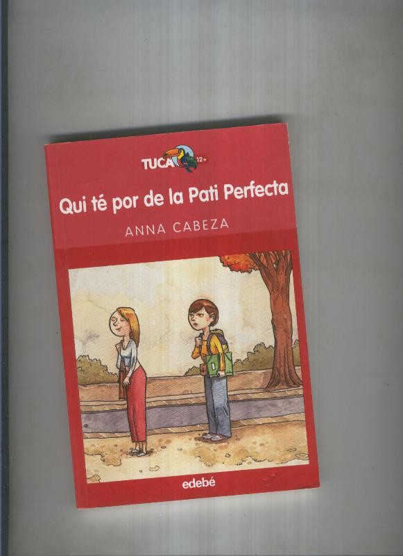 Qui te por de la Pati Perfecta