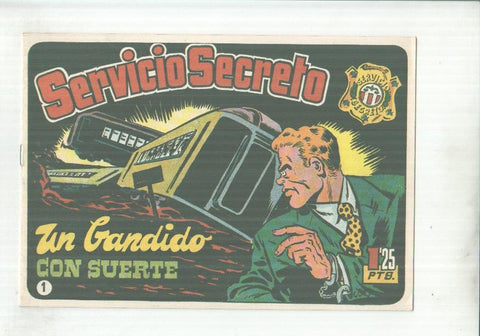 Facsimil: Servicio secreto numero 01: Un bandido con suerte