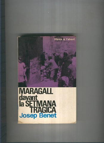 Maragall davant la setmana tragica