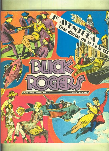 Buck Rogers  tiras diarias de la 1 a la 155 (primera aventura)