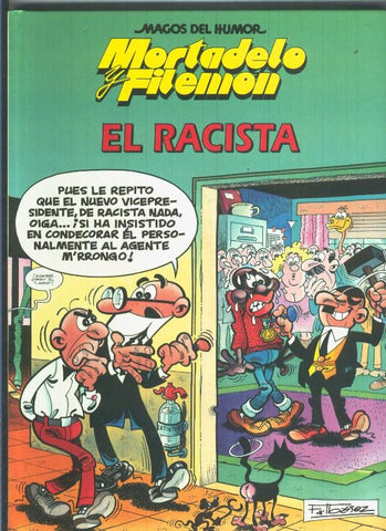 Mortadelo y Filemon: El racista