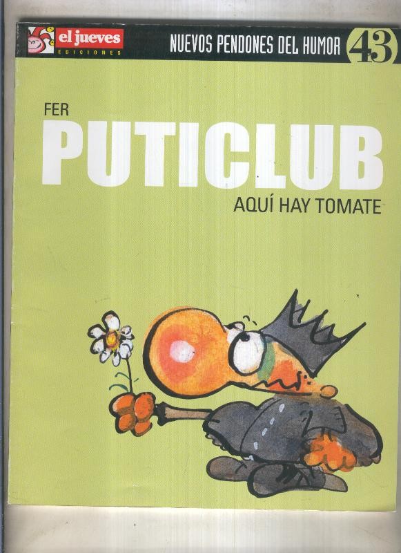 Nuevos Pendones del Humor numero 43: Puticlub: aqui hay tomate