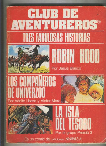Club de aventureros: Robin Hood-Isla del Tesoro y Compañeros del Univerzoo