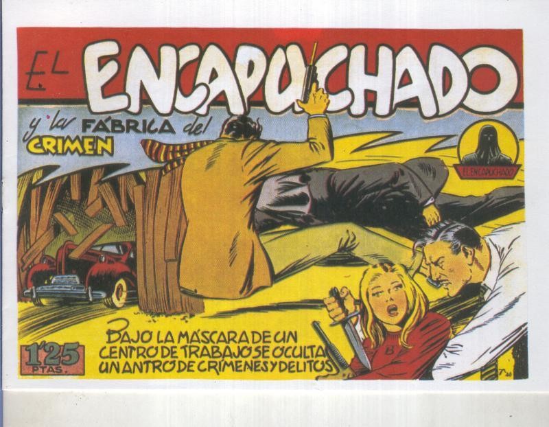 El Encapuchado, facsimil numero 06: La fabrica del crimen