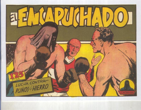 El Encapuchado, facsimil numero 13: Lucha contra puños de hierro
