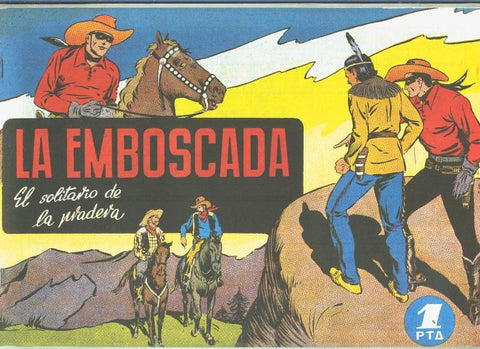  Lone Ranger: facsimil: El Llanero Solitario: la emboscada