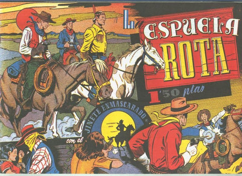  Lone Ranger: facsimil: El Llanero Solitario: La espuela rota