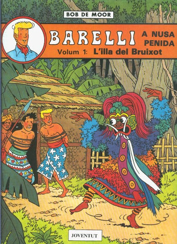 Barelli a nusa penida volumen 1: L,illa del Bruixot