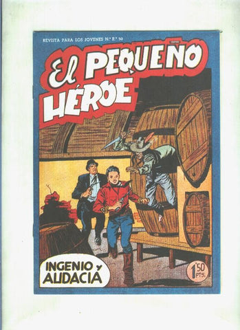 Facsimil: El Pequeño Heroe numero 030: Ingenio y audacia