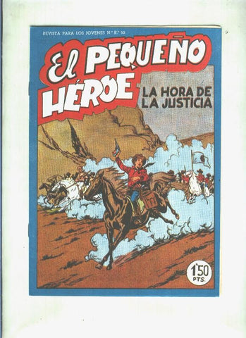 Facsimil: El Pequeño Heroe numero 031: La hora de la justicia