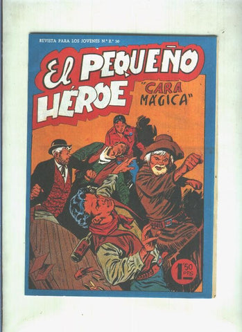 Facsimil: El Pequeño Heroe numero 049: Cara magica