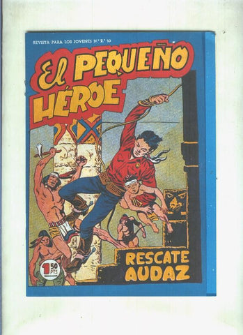 Facsimil: El Pequeño Heroe numero 062: Rescate audaz