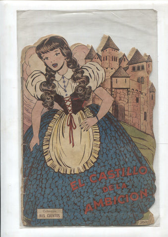 Mis cuentos numero 001: El castillo de la ambicion