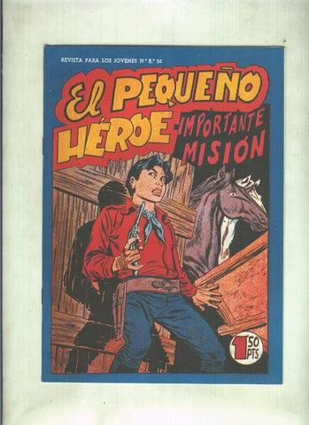 Facsimil: El Pequeño Heroe numero 113: Importante mision
