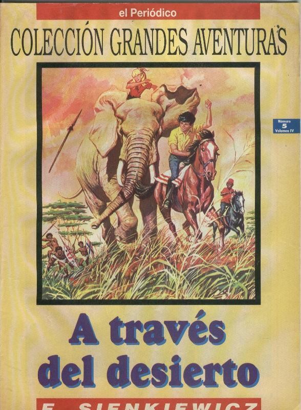 Grandes Aventuras volumen 4 numero 05: A traves del desierto (numerado 1 en trasera)