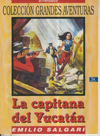Grandes Aventuras volumen 4 numero 14: La capitana del Yucatan (numerado 2 en interior cubierta)