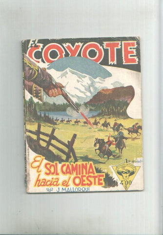 Novelas El Coyote numero 71: El sol camina hacia el oeste