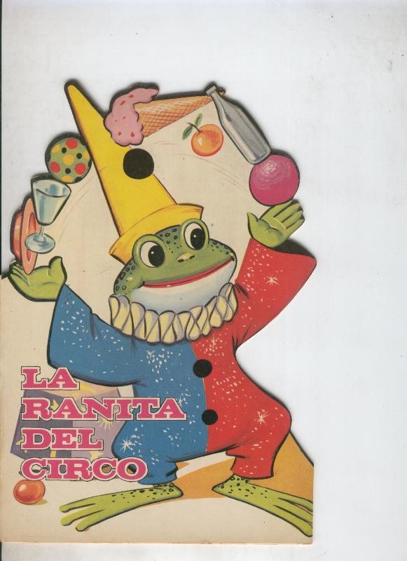 Toray Cuentos troquelados  serie ZOO: La ranita del circo