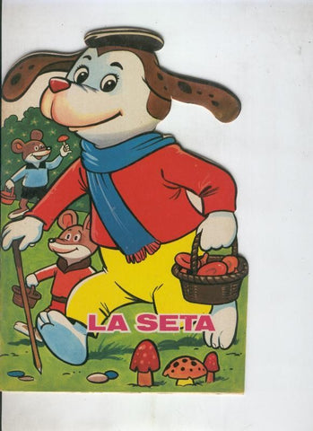 Cuentos troquelados Toray serie ZOO: La seta