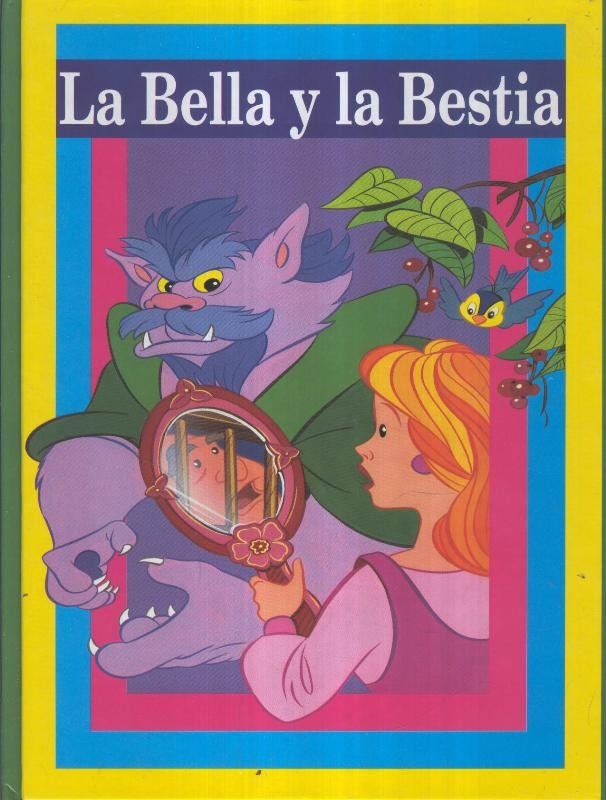 LA BELLA Y LA BESTIA, Coleccion MI PRIMERA LECTURA: Tomo 01