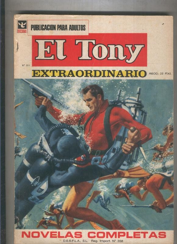 El Tony extraordinario numero 311: Hilario Corvalan, Argon, El Chumbiao, Killroy, etc