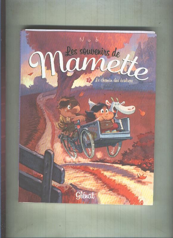 Les souvenirs de Mamette numero 2: Le chemin des ecoliers