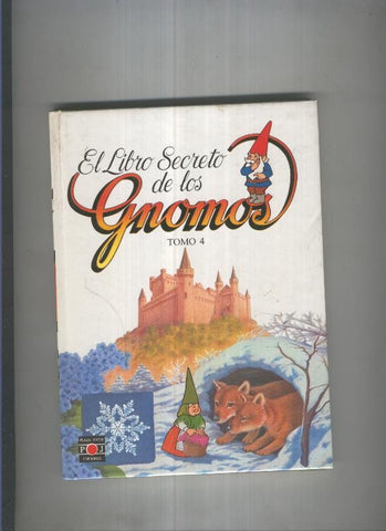 El Libro secreto de los Gnomos. Tomo 4