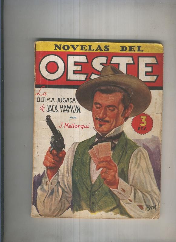 Novelas del Oeste 28: La ultima jugada de Jack Hamlin