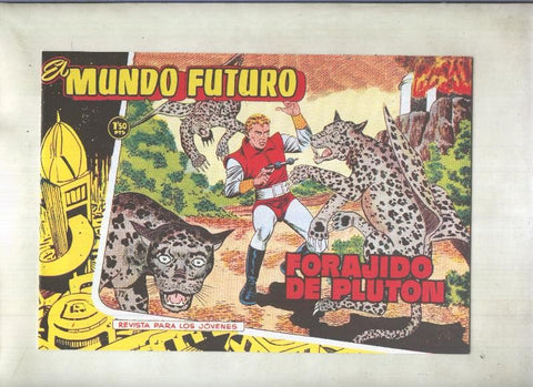 Facsimil: El Mundo Futuro numero 072: Forajido de Pluton