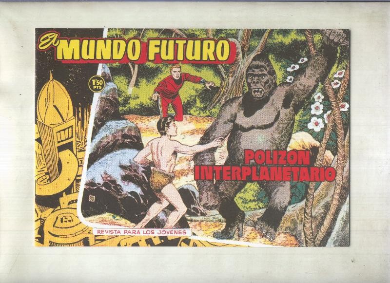 Facsimil: El Mundo Futuro numero 080: Polizon interplanetario
