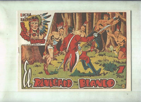 Facsimil: Lucha de Razas numero 20: El renegado blanco