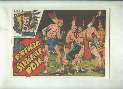 Facsimil: Lucha de Razas numero 12: La perfidia de Serpiente Roja