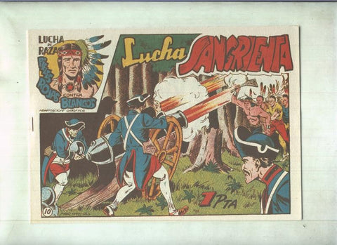 Facsimil: Lucha de Razas numero 10: Lucha sangrienta