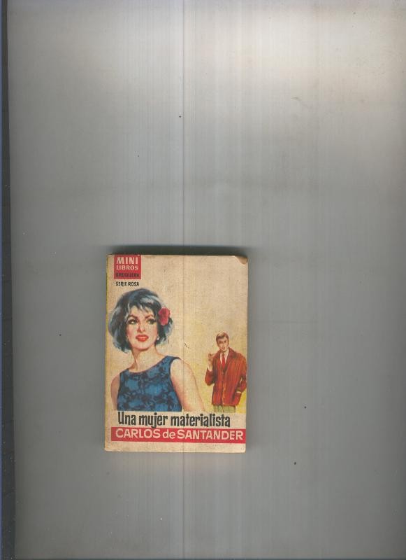 Una mujer materialista
