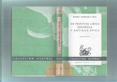 Austral numero 1051: De Primitiva Lirica Española y antigua epica