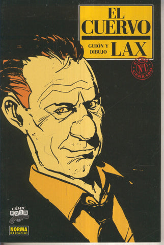 EL CUERVO 1: Guion y dibujo LAX COLECCION NOIR numero 19