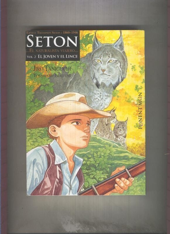 Seton el naturalista viajero volumen 2: el joven y el lince