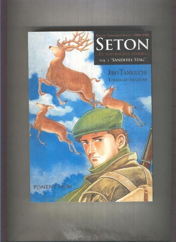 Seton el naturalista viajero volumen 3: Sandhill Stag