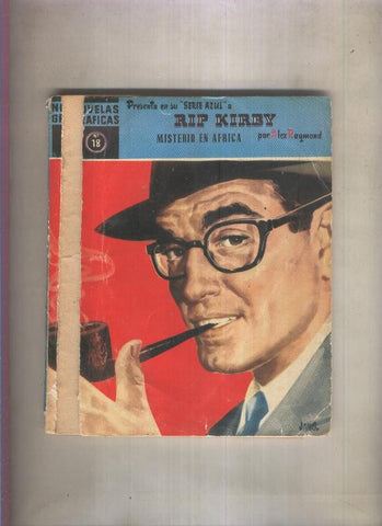 Serie Azul: Rip Kirby numero 18: Misterio en Africa (cuelta suelta y con rotos)