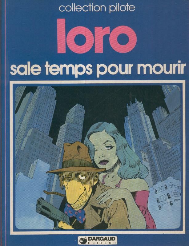 LORO: Sale temps pour mourir, Collection Pilote: Numero 20