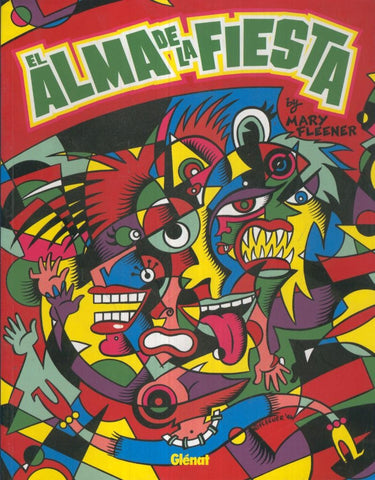 EL ALMA DE LA FIESTA By Mary Fleener