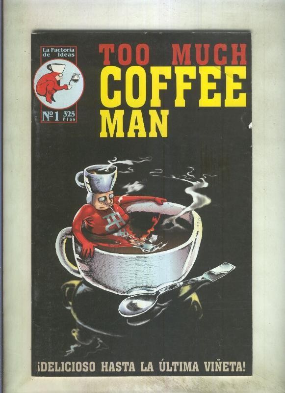 Too Much Coffee Man numero 1