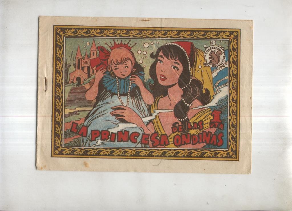 Coleccion Ardillita numero 186: La princesa de las ondinas