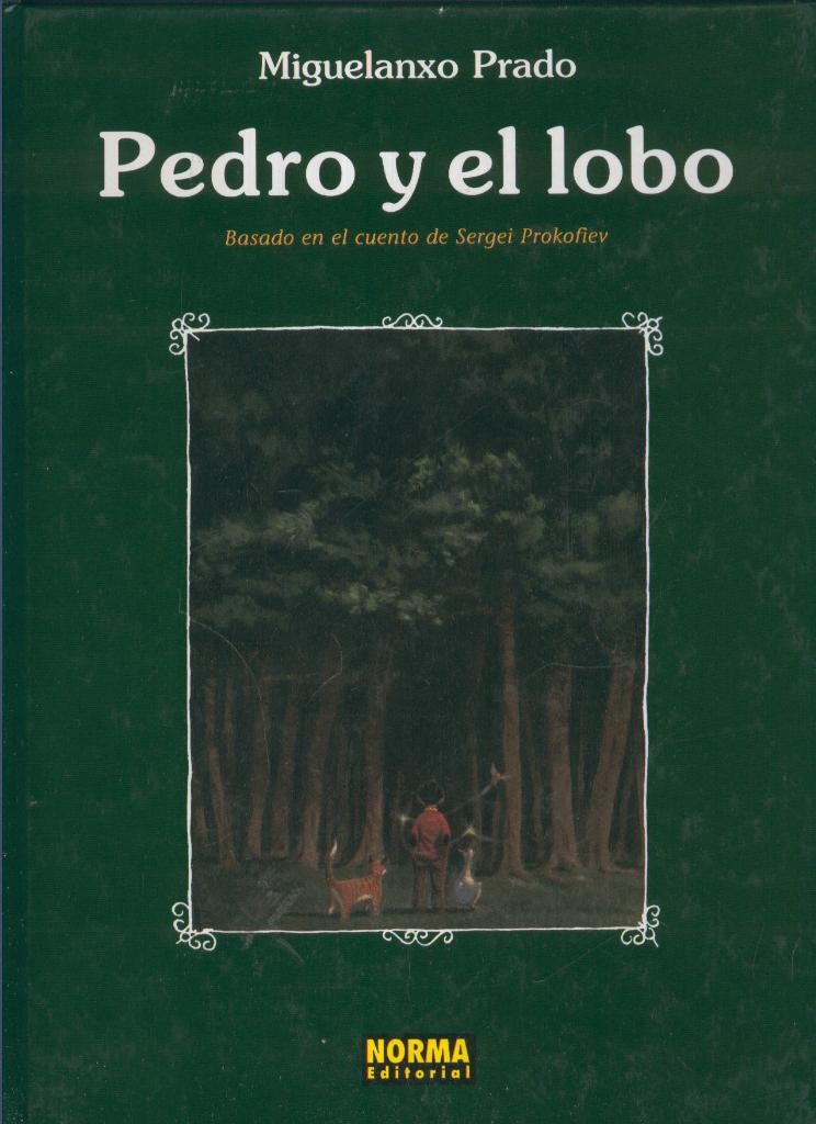 PEDRO Y EL LOBO Libro ilustrado (Norma Editorial)