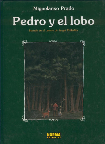 PEDRO Y EL LOBO Libro ilustrado (Norma Editorial)