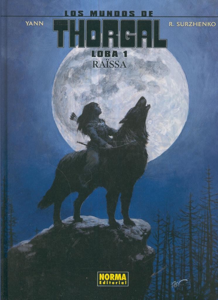 LOS MUNDOS DE THORGAL. LOBA 1: RAISSA. Yann, Surzhenko