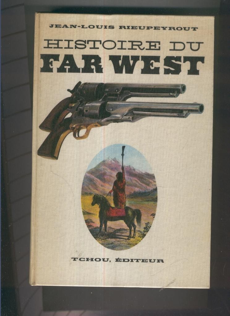 Histoire du Far West