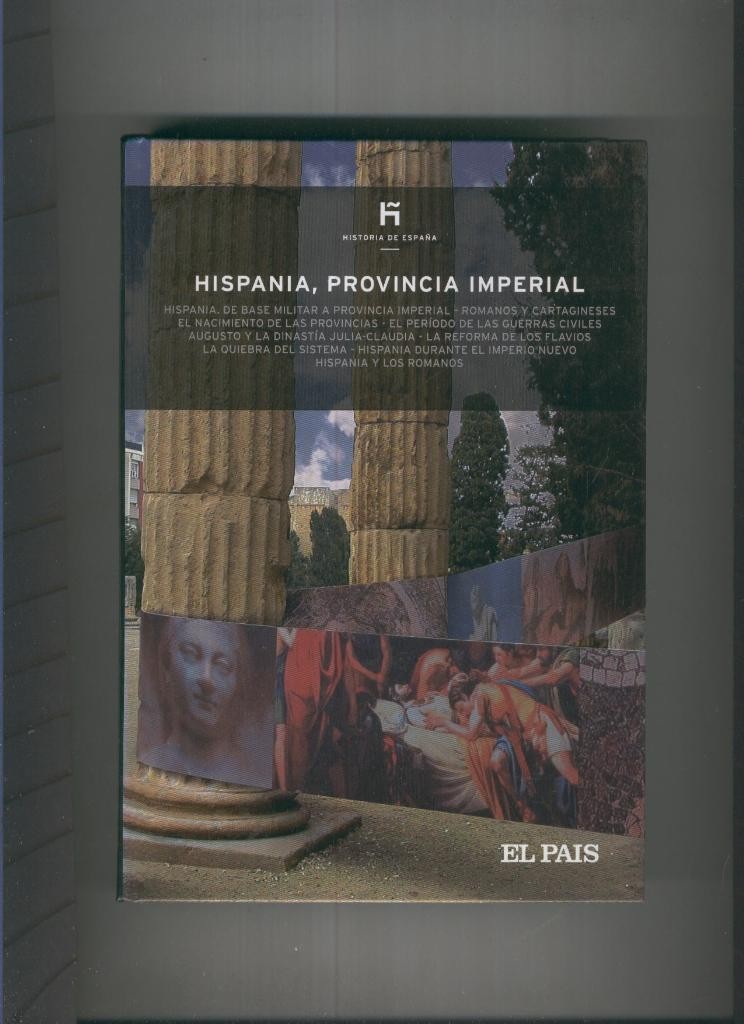 Historia de España 3: Hispania, Provincia Imperial